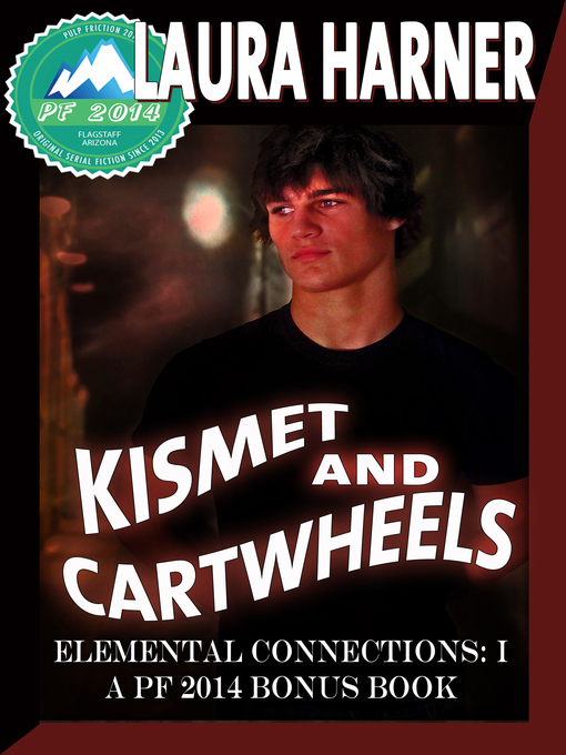 Title details for Kismet and Cartwheels by Laura Harner - Available
